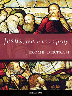 cover image of Jesus, Teach Us to Pray